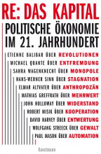Mathias Greffrath (Hrsg.): Re: Das Kapital - Politische Ökonomie im 21. Jahrhundert