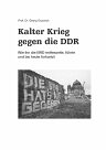 Beilage: Kalter Krieg gegen die DDR